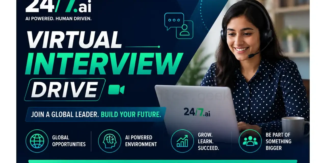 24/7.ai Virtual Hiring for Customer Support Executive Role | International Process