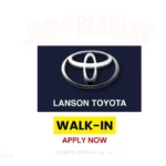 Work From Home Lanson Toyota Walk-in for Sales Executive | Don’t Miss