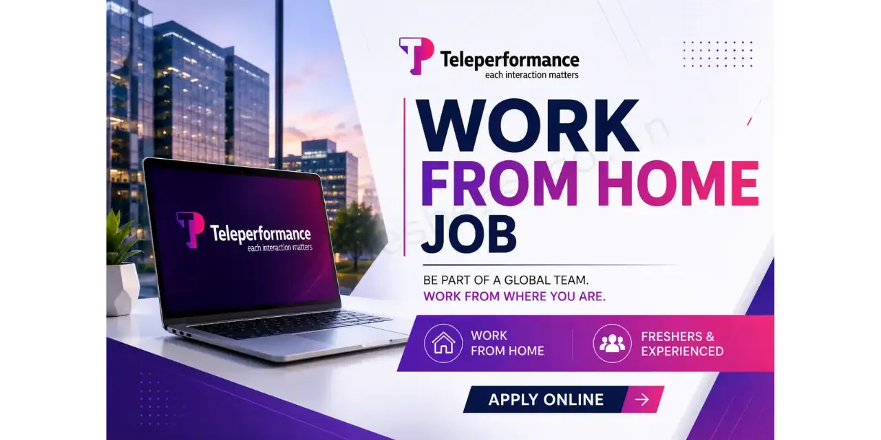 Teleperformance Work From Home Job Update for Customer Service Executive | Freshers