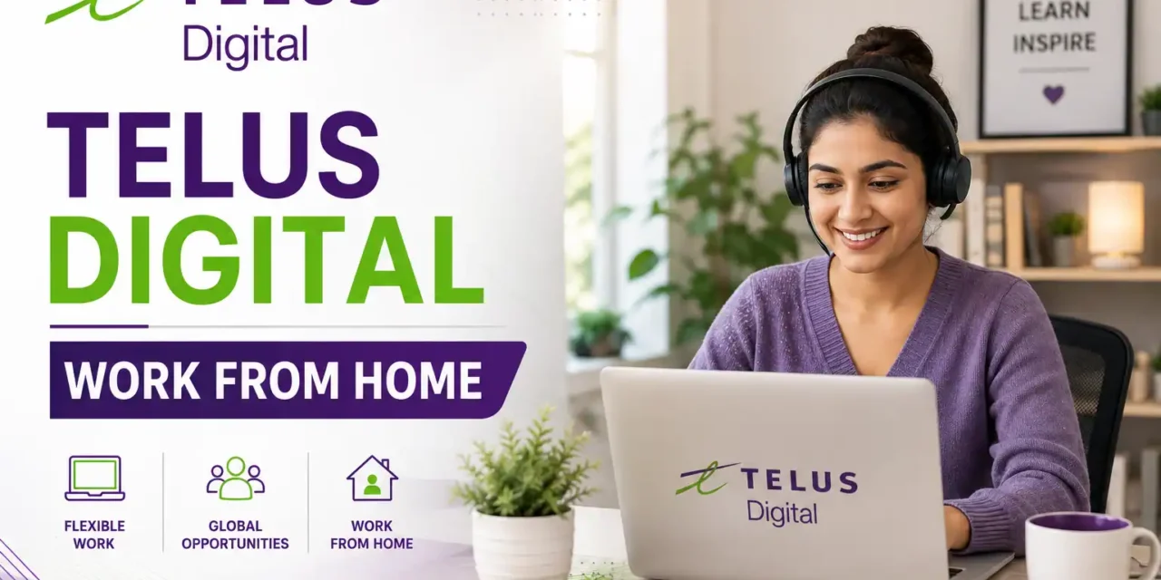 TELUS Digital Work From Home Jobs 2026 – Media Search Analyst | Apply Online