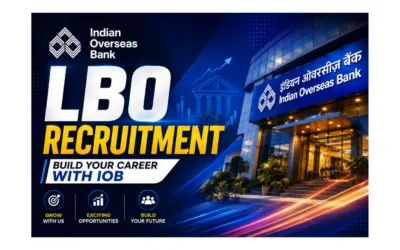 Indian Overseas Bank LBO Recruitment 2026 for Graduates | 250 Vacancies- Notification Out