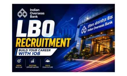 Indian Overseas Bank LBO Recruitment 2026 for Graduates | 250 Vacancies- Notification Out