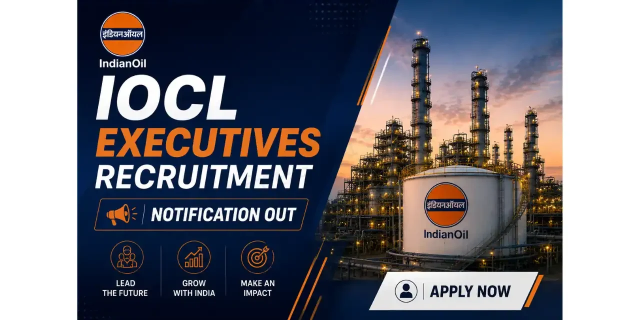 IOCL Executive Recruitment for 470 Posts Acrosss India | Apply Online