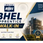 BHEL Ranipet Apprentice Walk-in Drive | Notification For 305 Vacancies