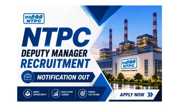 NTPC Deputy Manager Recruitment 2026 | Notification for 135 Posts | Apply Now