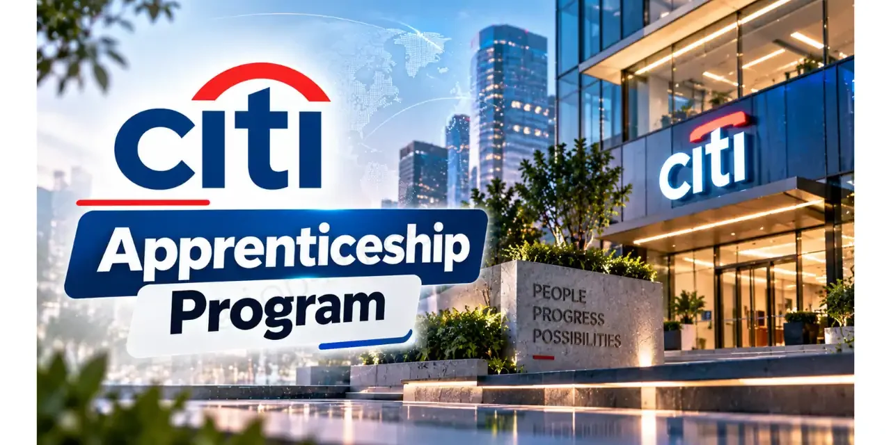 Citi Apprenticeship Program 2026 | 12-Month Apprentice | Any Degree | Chennai | Freshers