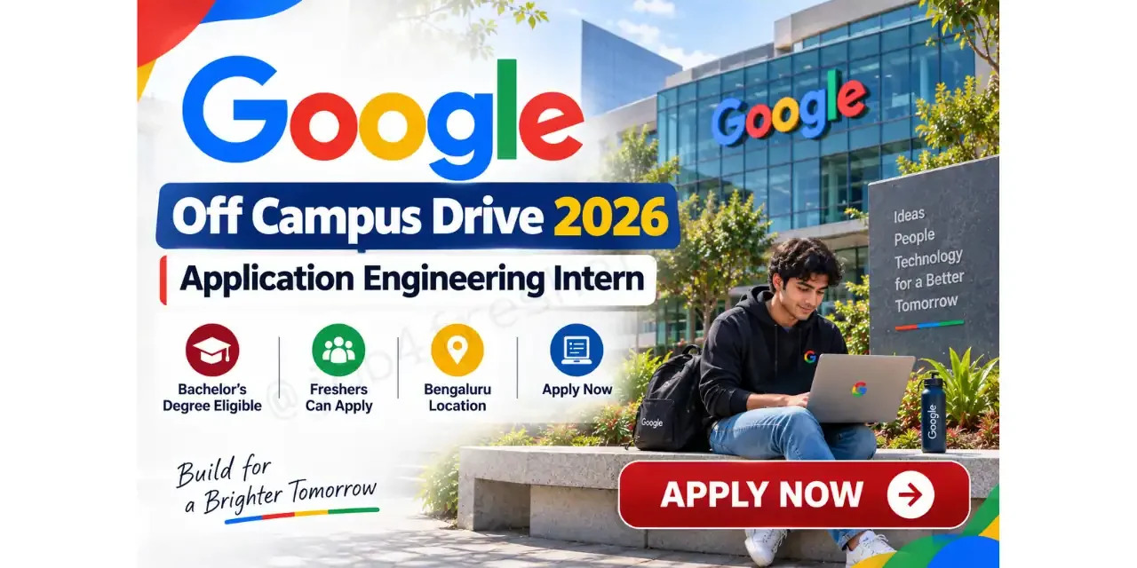 Google Application Engineering Intern – Winter 2027 | Bengaluru | Apply Online