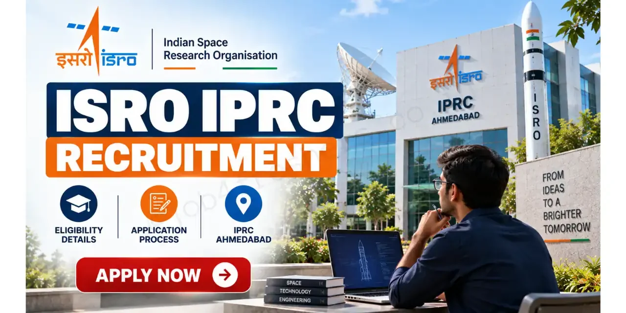 ISRO IPRC Recruitment 2026 Notification Out for Technical Assistant, Technician, Cook, and Fireman | Apply Online