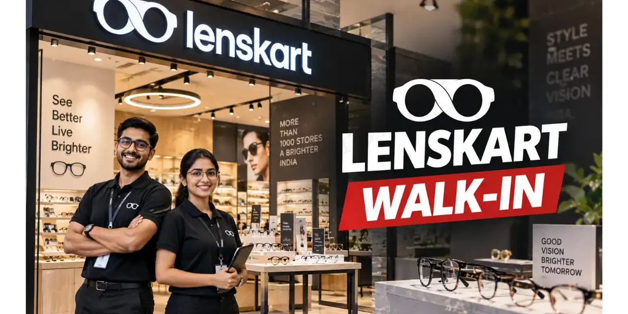 Lenskart Walk-In Drive For Optometrist/ Sr. Optometrist | Hyderabad
