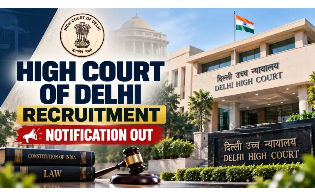 Delhi High Court Recruitment Drive 2026 – Apply Online for 150 SPA & PA Posts