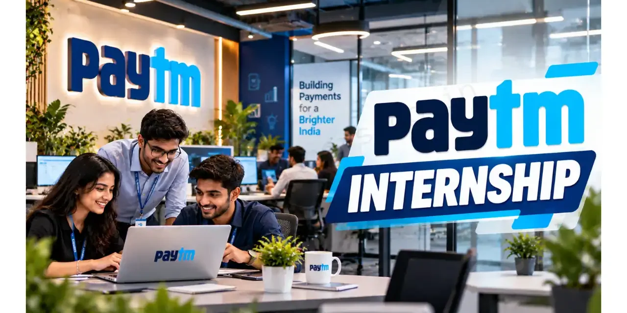 Paytm Internship 2026 | Talent Acquisition Intern | Freshers Eligible