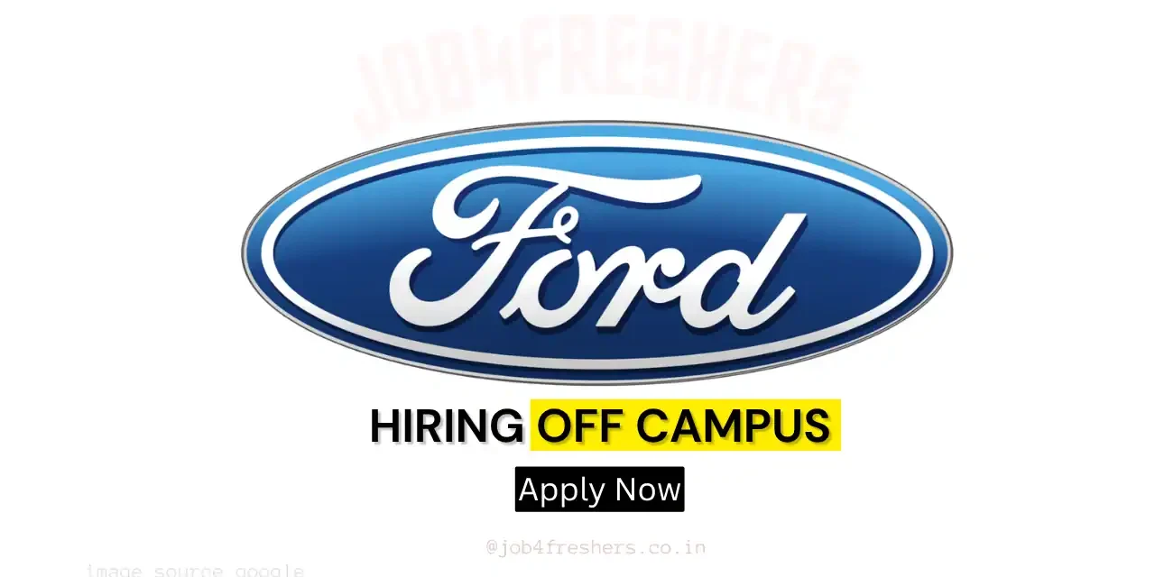 Ford Hiring Associate Software Engineer | Off Campus Drive in Chennai