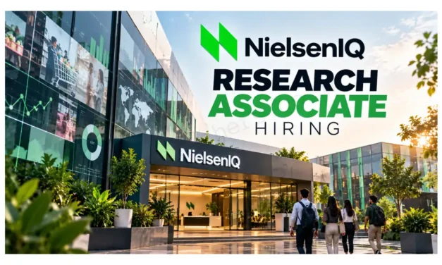 NielsenIQ Research Associate Hiring 2026 | Market Research Job | Vadodara | Graduates Apply