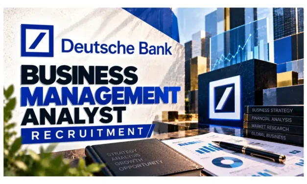 Deutsche Bank Recruitment Drive for Business Management Analyst Role in Pune