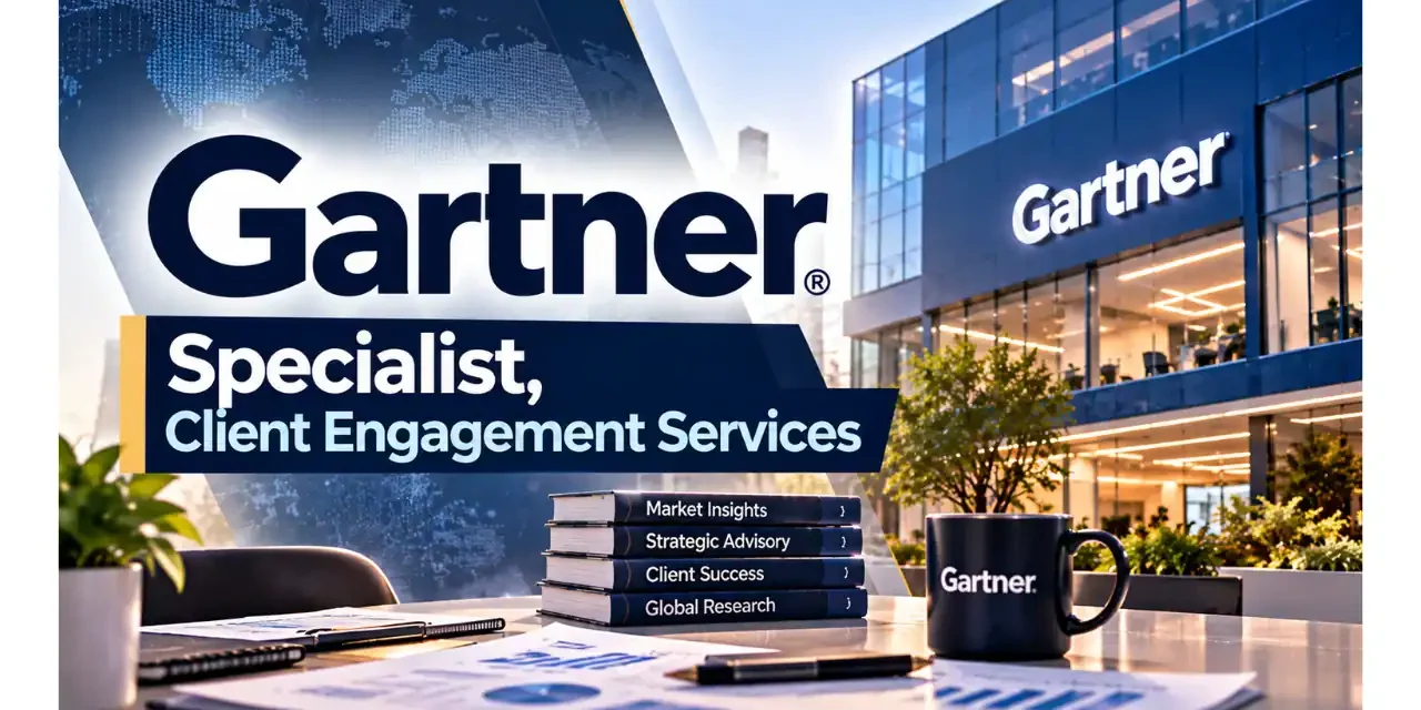 Gartner Hiring Freshers 2026 | Specialist, Client Engagement Services | Any Graduate | Gurgaon