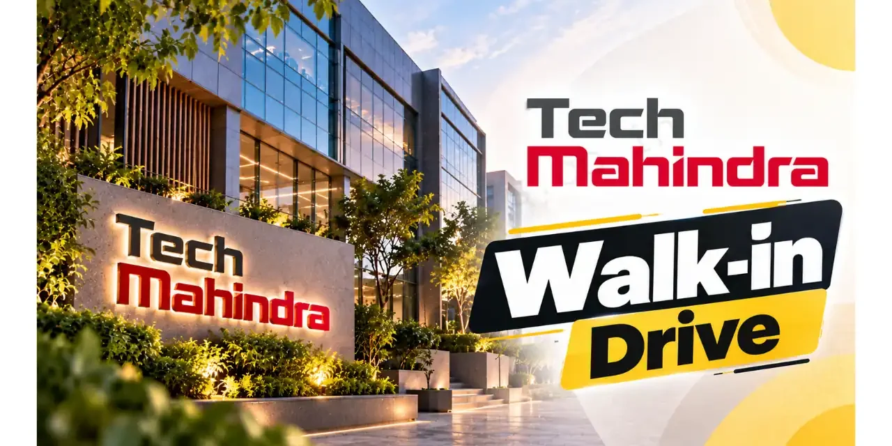 Tech Mahindra Walk-in Drive | Banking Voice Process Executive Role – Don’t Miss
