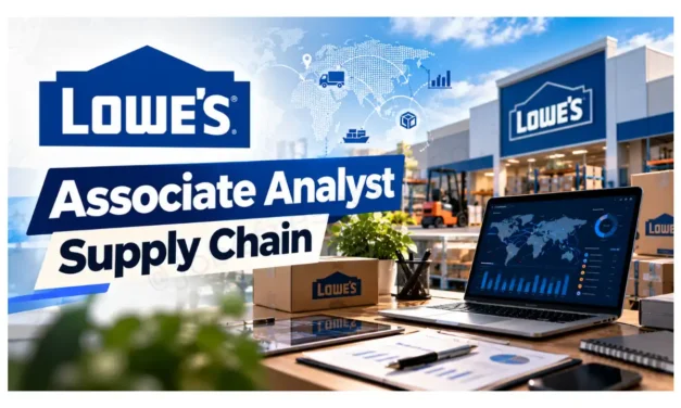 Lowe’s hiring Associate Analyst – Supply Chain in Bengaluru | Apply Now