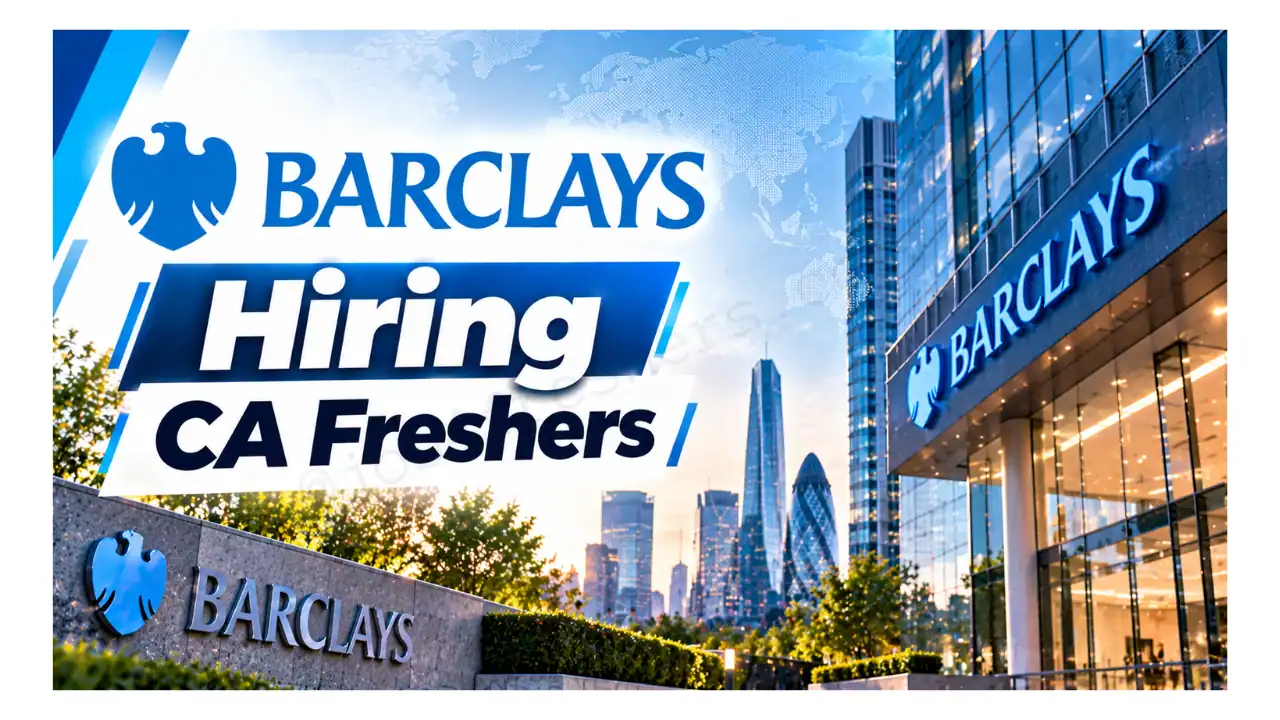Barclays Hiring CA Freshers 2026 | Analyst IB Finance | Chennai ...