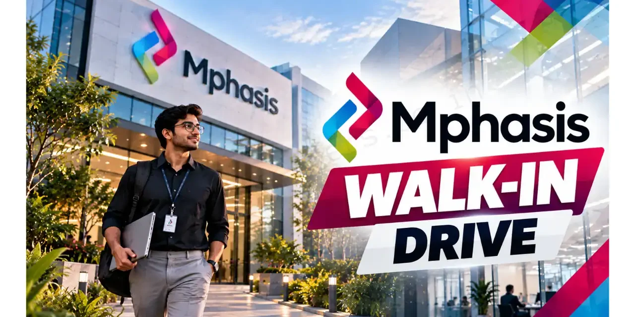 Mphasis Walk-in Drive in Bangalore | US Payments Operations | BBA, B.Com, MBA Freshers