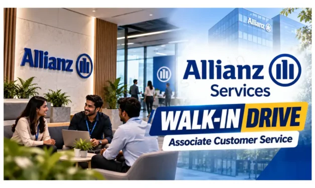 Allianz Services Walk In Drive – Associate Customer Service | Latest Opportunity
